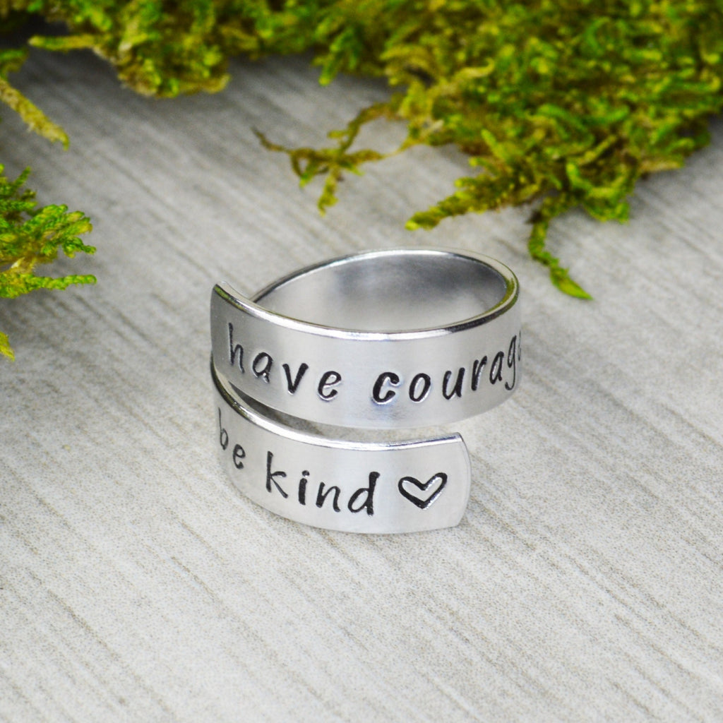 Have Courage and Be Kind Wrap Ring