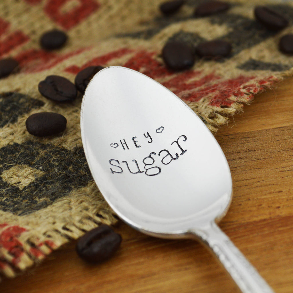 Hey Sugar Hand Stamped Tea Spoon 