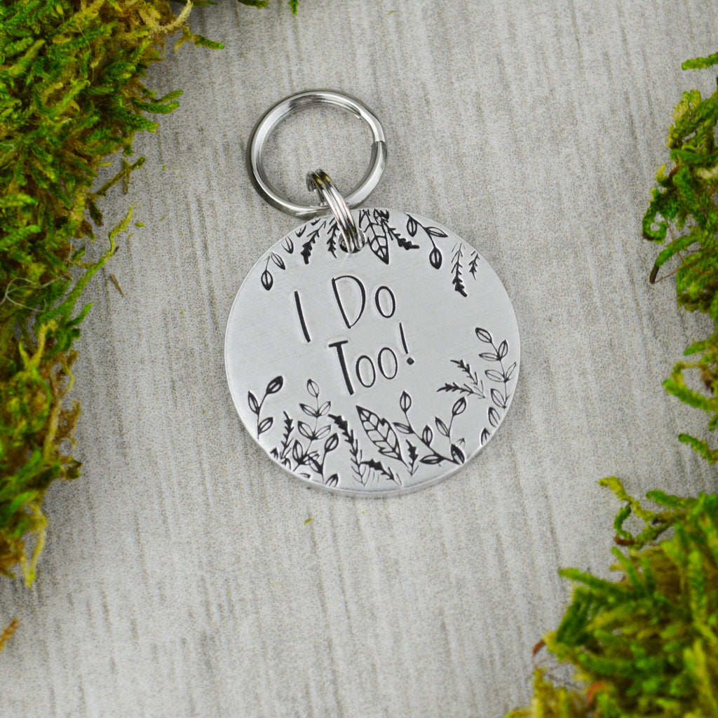 I Do Too! Handstamped Pet ID Tag 