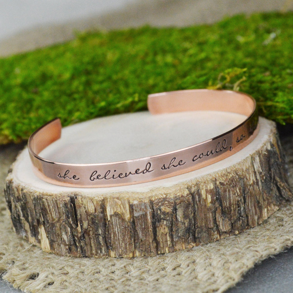 She Believed She Could So She Did Cuff Bracelet - Aluminum Brass or Copper Bangle