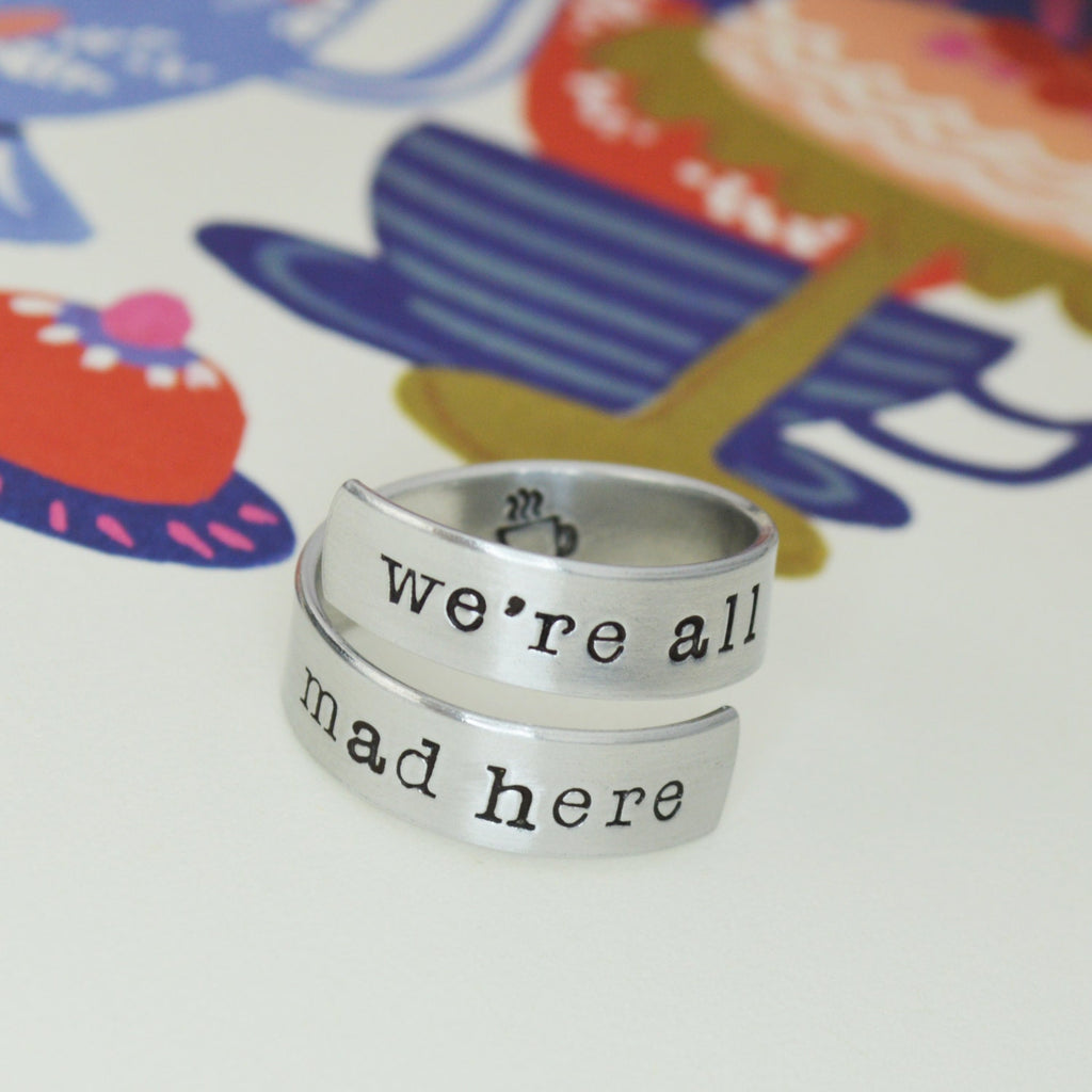 We're All Mad Here Wrap Ring