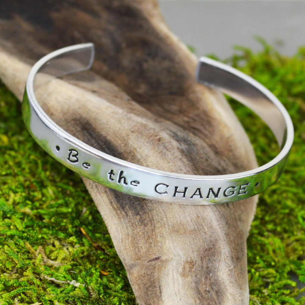Be the Change Hand Stamped Inspirational Bracelet