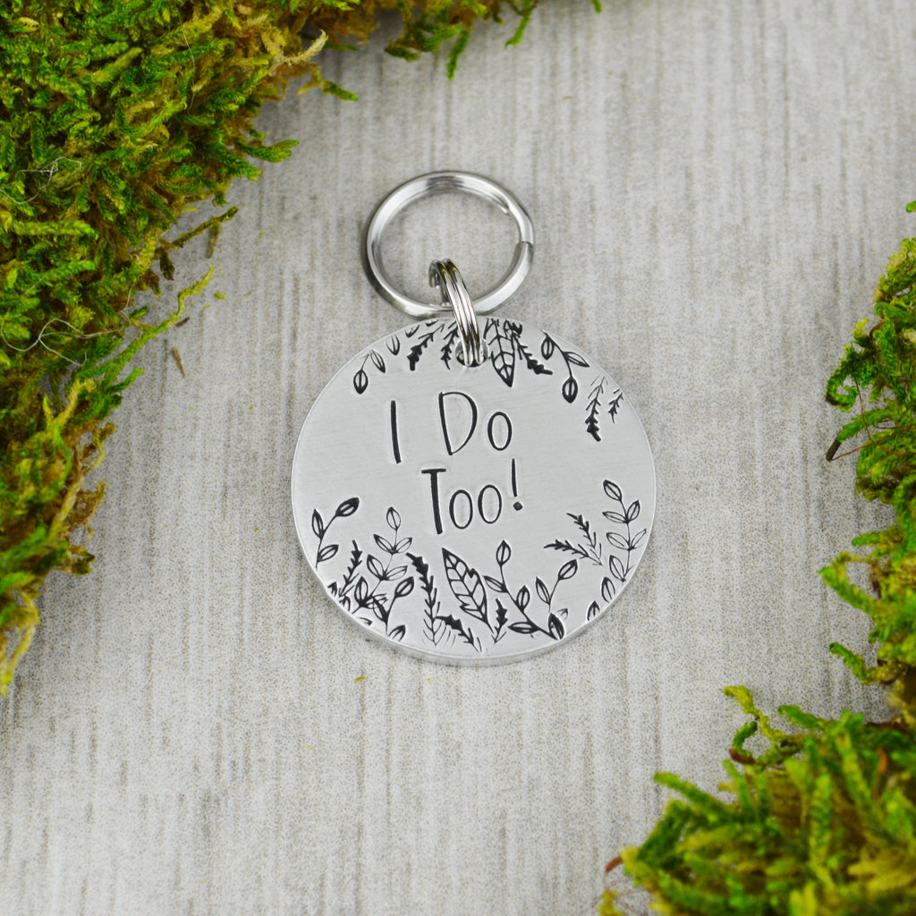 I Do Too! Handstamped Pet ID Tag 
