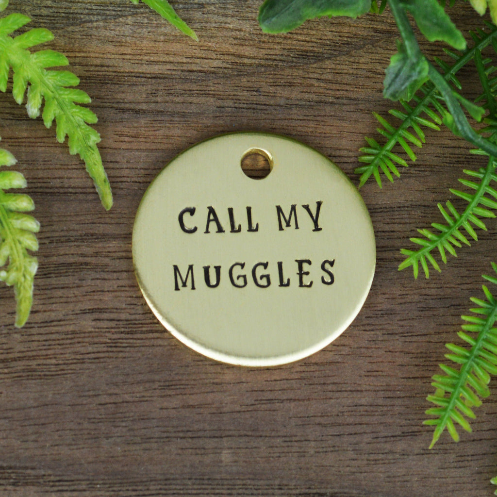 Call My Muggles Dog Tag 